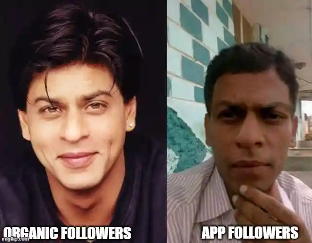 Organic Followers Vs App Followers Memes